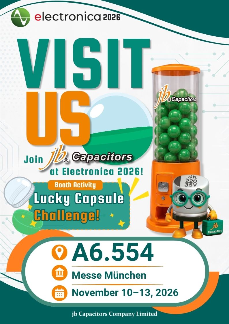 Visit jb Capacitors at electronica 2026 Messe München November 10-13 for the Lucky Capsule Challenge booth activity